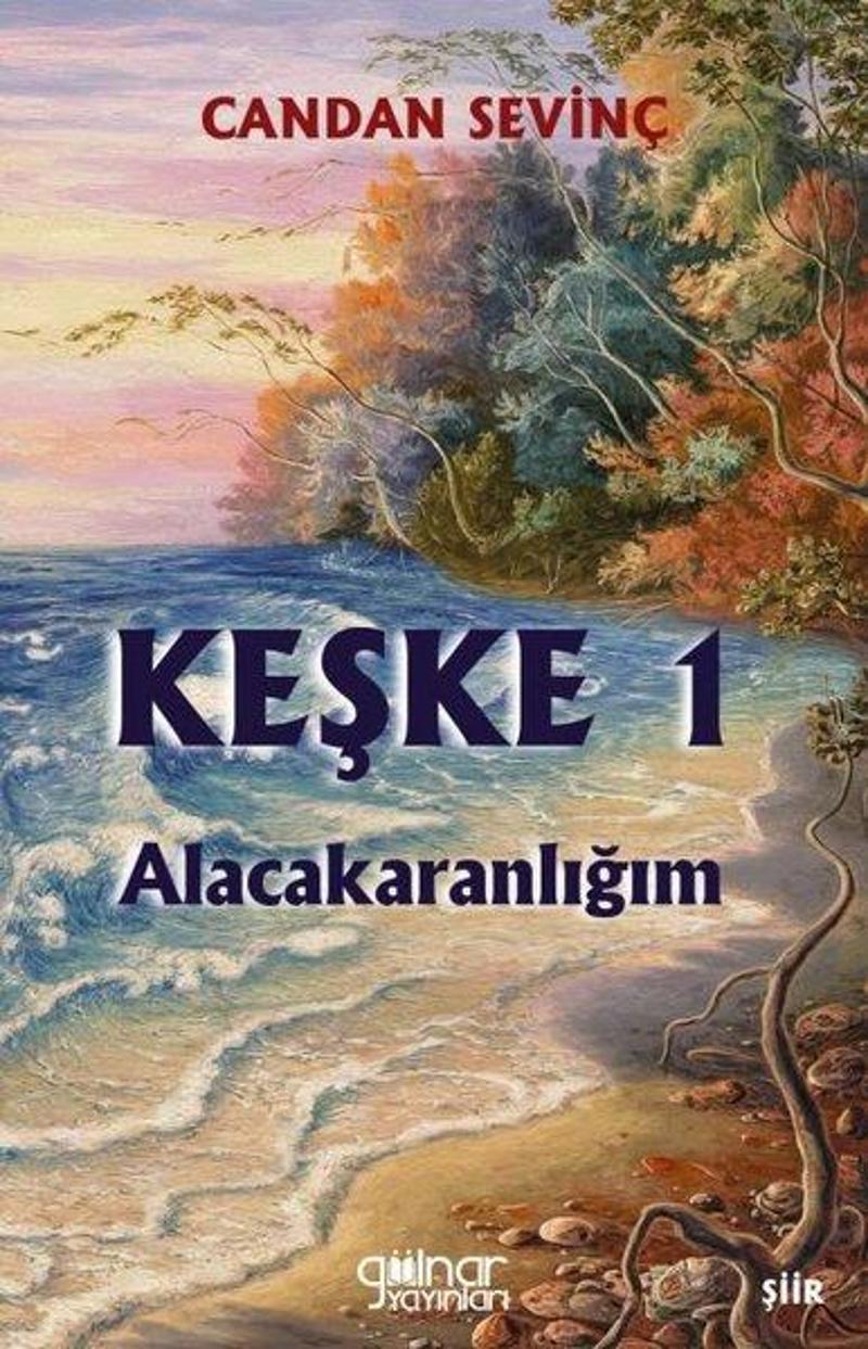 Keşke 1 - Alacakaranlığım