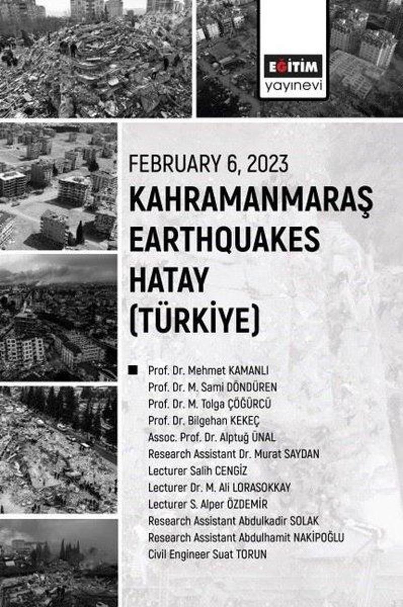 Kahramanmaraş Earthquakes Hatay - Türkiye - February 6, 2023