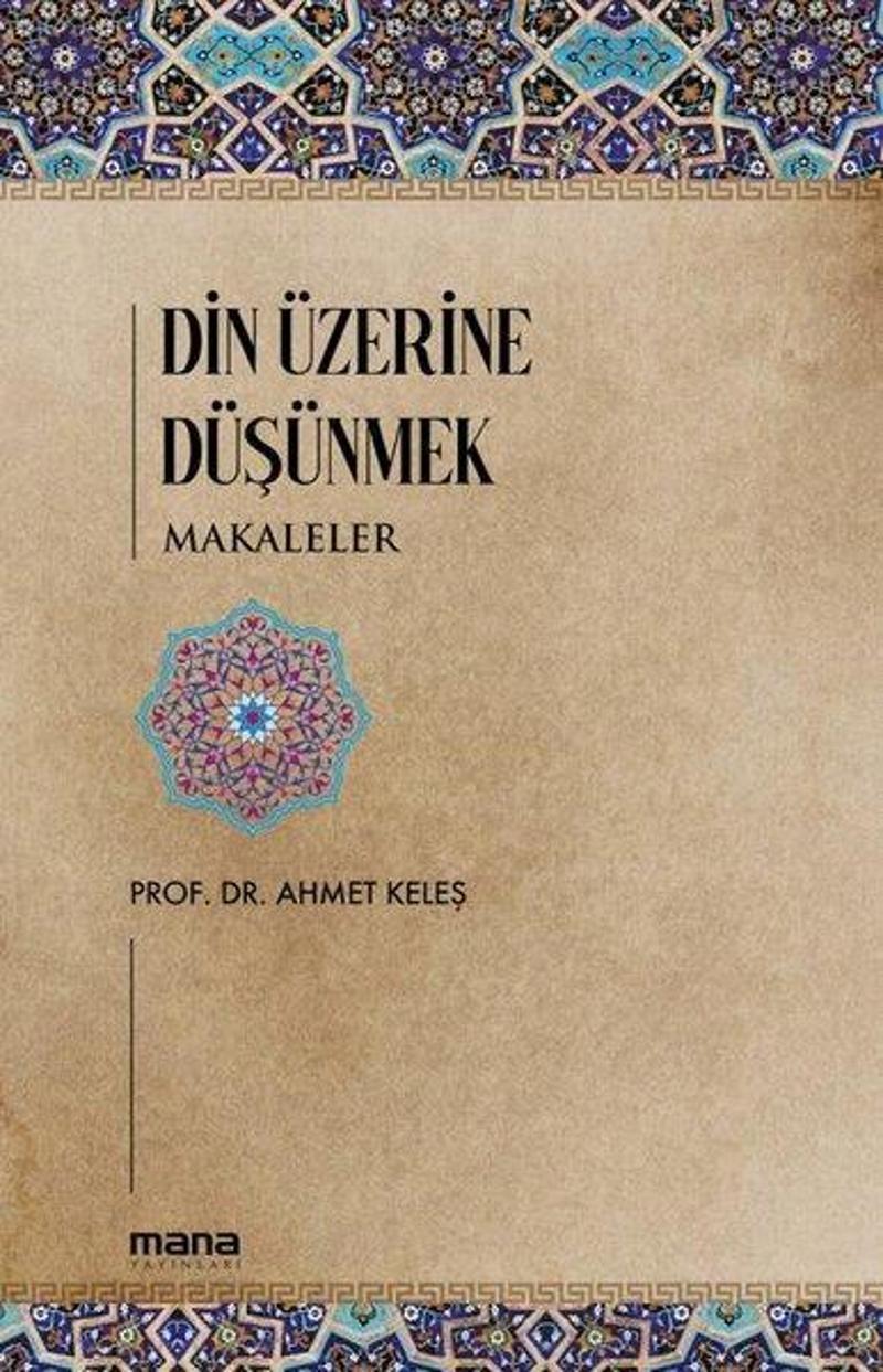 Din Üzerine Düşünmek - Makaleler