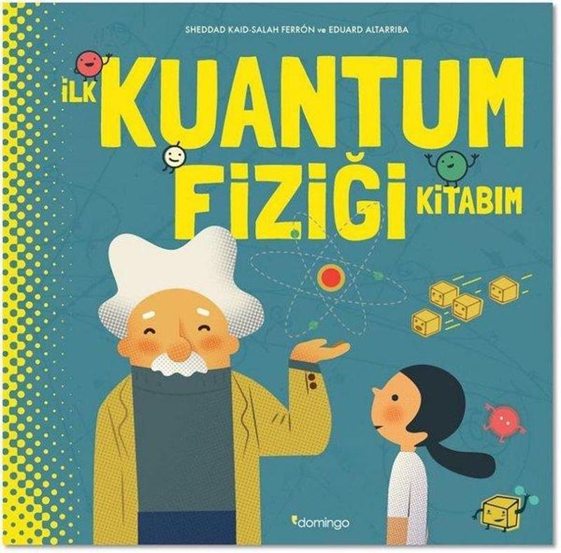 İlk Kuantum Fiziği Kitabım 