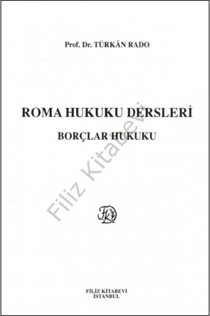 Roma Hukuku Dersleri ''Borçlar Hukuku'' - Filiz Kitabevi