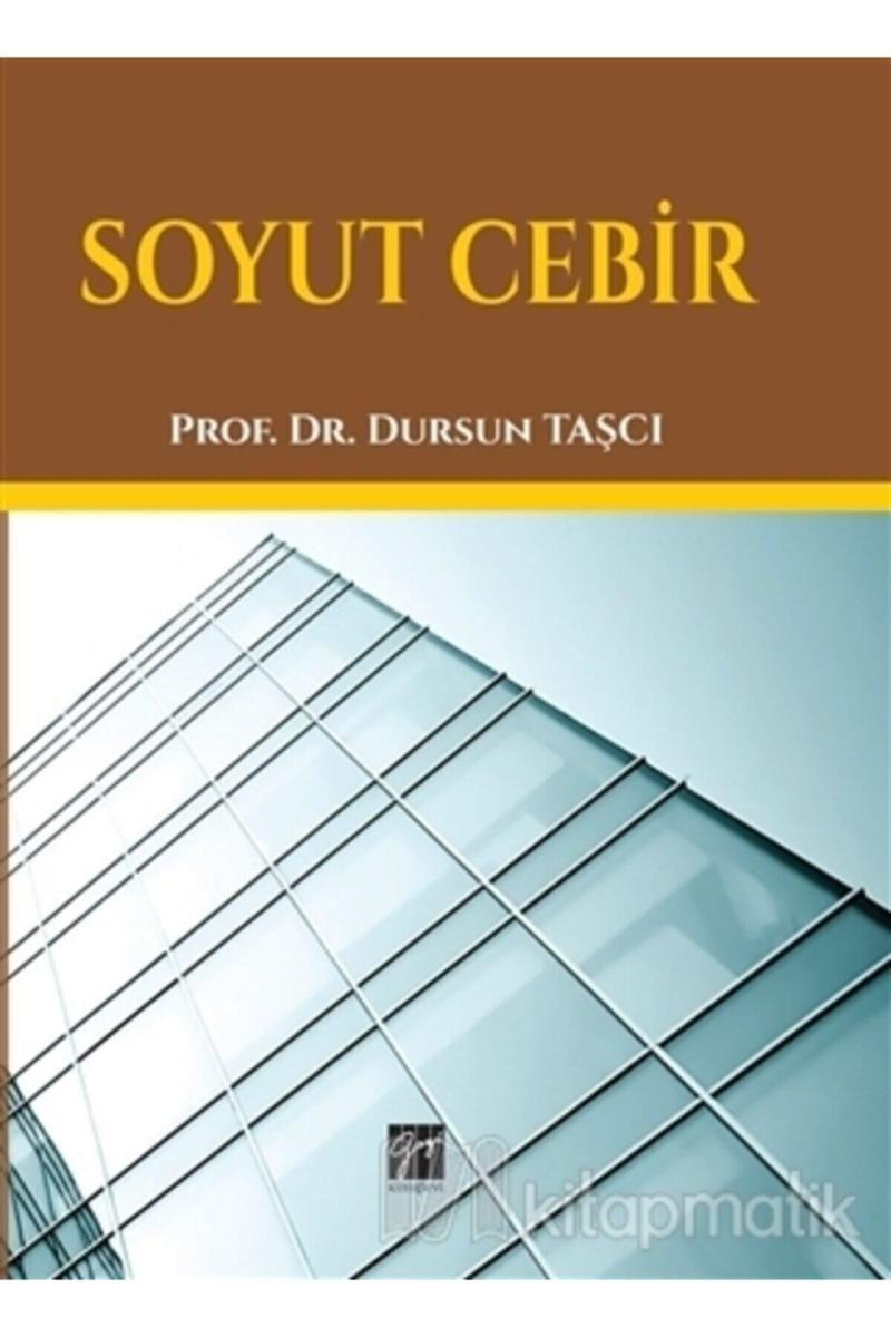 Soyut Cebir - Gazi Kitabevi