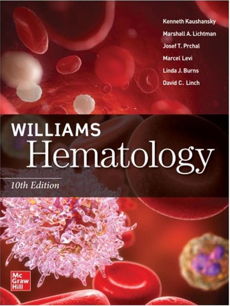 Williams Hematology 10E - Mcgraw-Hill Education (Asia)