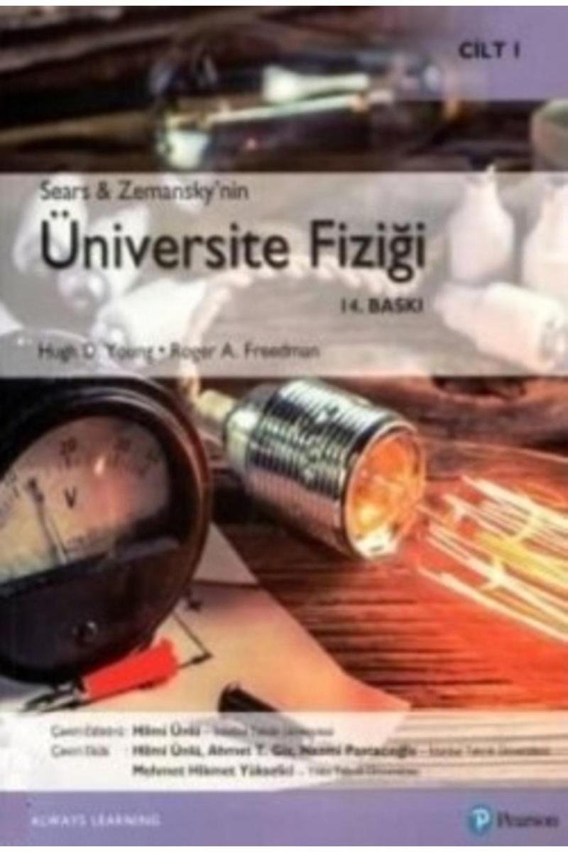 Üniversite Fiziği Cilt 1 Hugh D. Young,Roger A. Freedman, - Hugh D. Young,Roger A. Freeman - Pearson