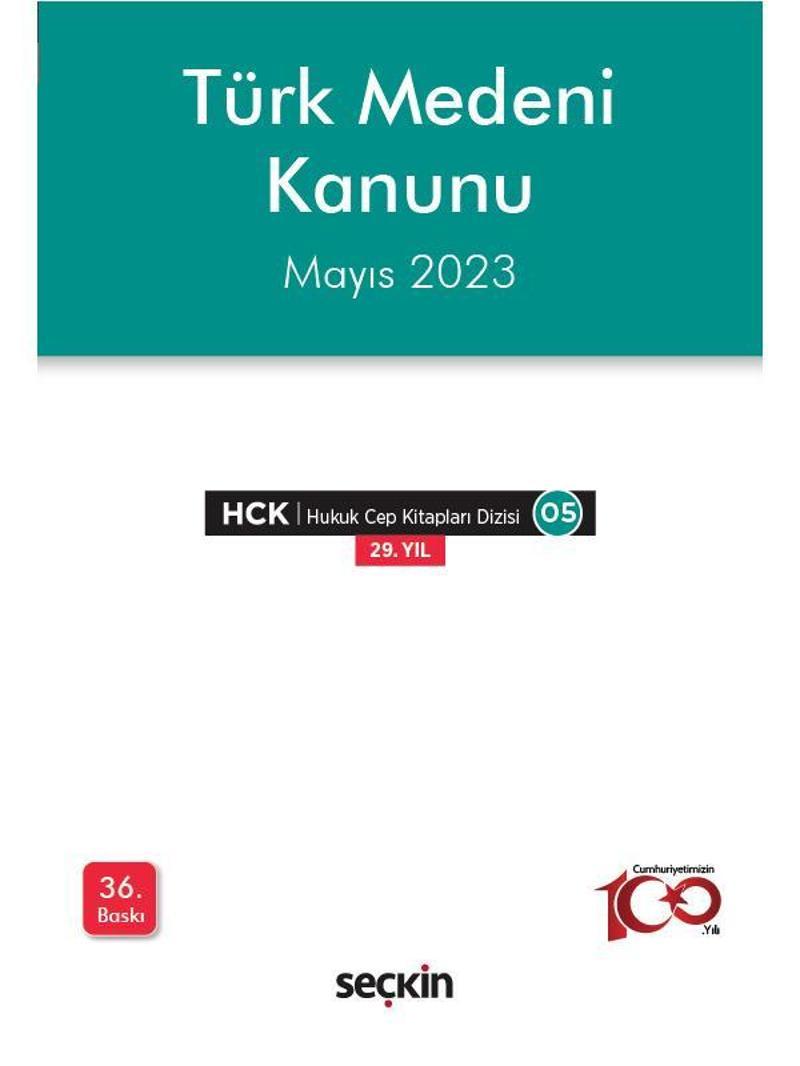 TÜRK MEDENİ KANUNU - SEÇKİN YAYINCILIK