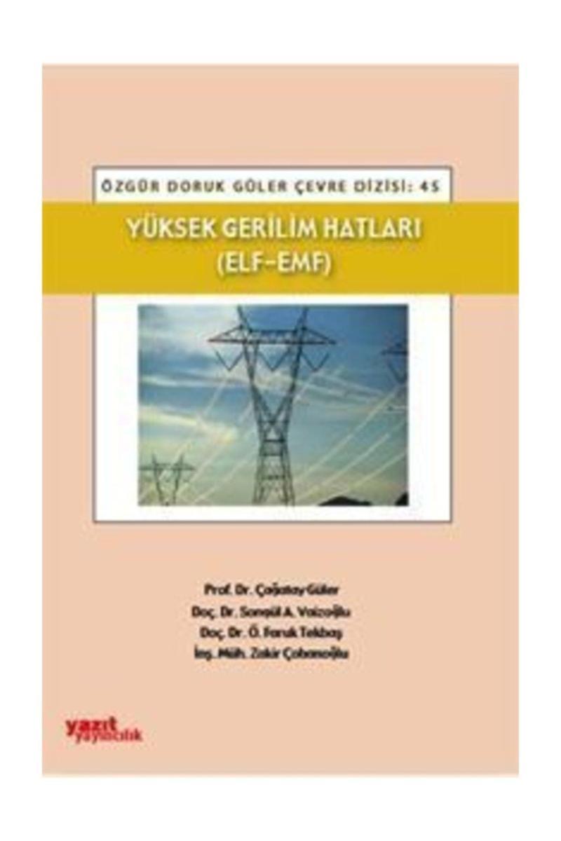 Yüksek Gerilim Hatları (Elf-Emf) - Yazıt