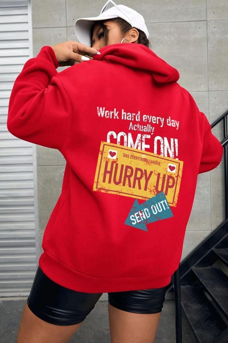 Unisex Oversize Hurry Up Baskılı Sweatshirt