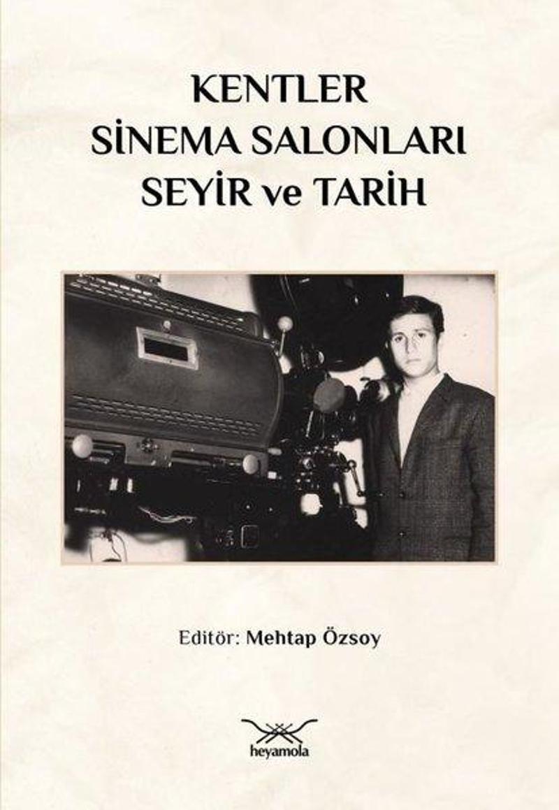 Kentler Sinema Salonları Seyir ve Tarih