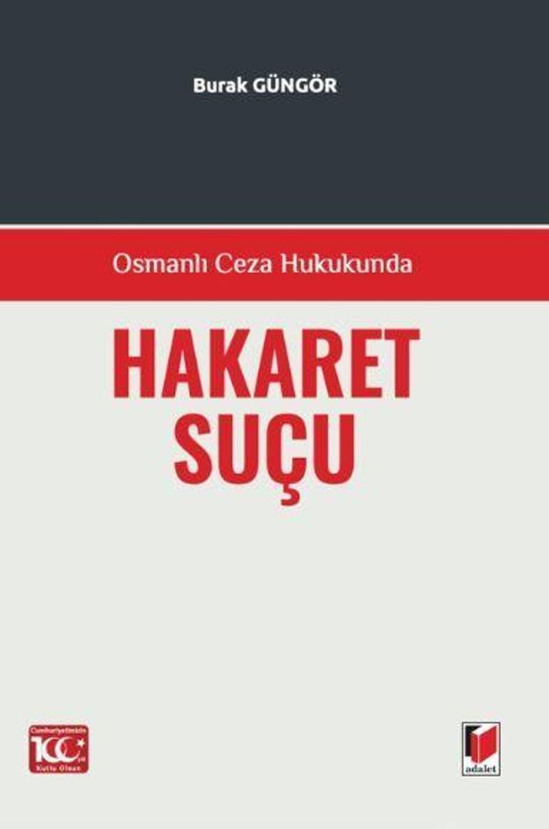 Osmanlı Ceza Hukukunda Hakaret Suçu