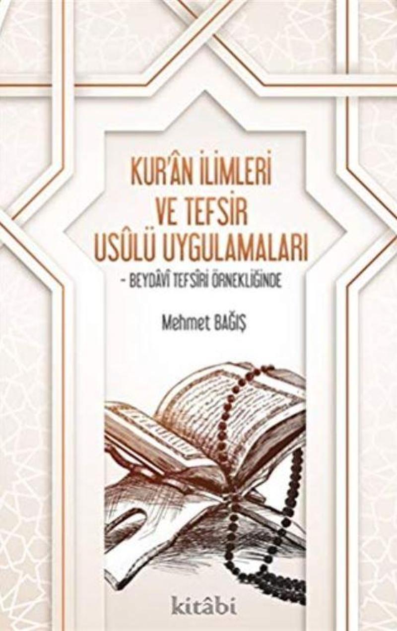 Kur’an İlimleri ve Tefsir Usulü Uygulamaları