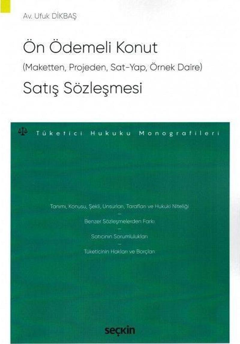 Ön Ödemeli Konut (Maketten, Projeden, Sat - Yap, Örnek Daire) Satış Sözleşmesi