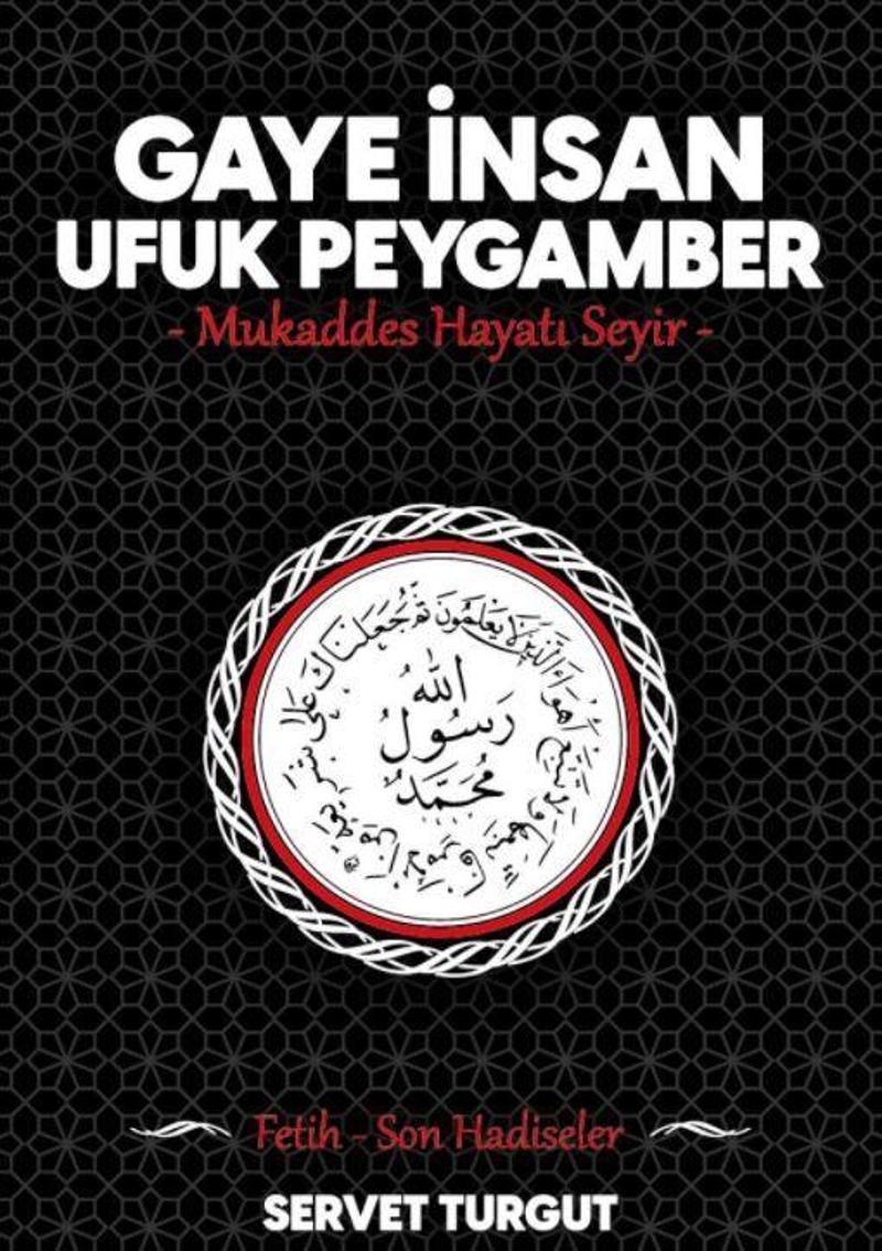 Gaye İnsan Ufuk Peygamber