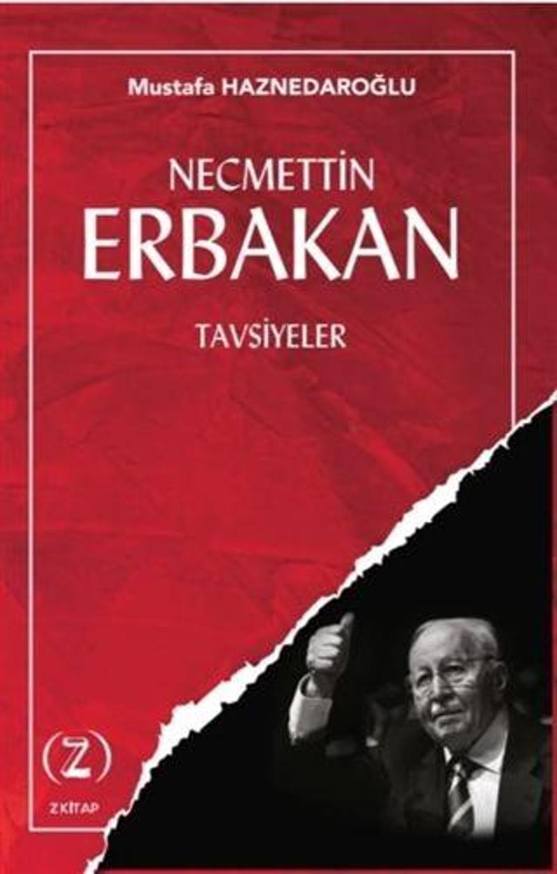 Necmettin Erbakan - Tavsiyeler
