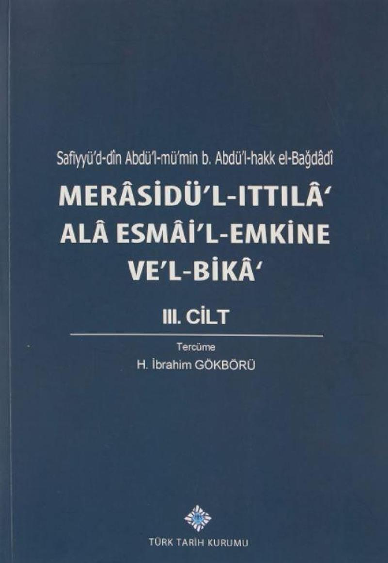 Merasidü'l-Ittıla' Ala Esmai'l-Emkine Ve'l-Bika' 3. Cilt