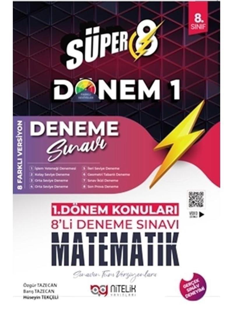 NİTELİK 8.SINIF 1.DÖNEM SÜPER MATEMATİK 8'Lİ DENEME SINAVI