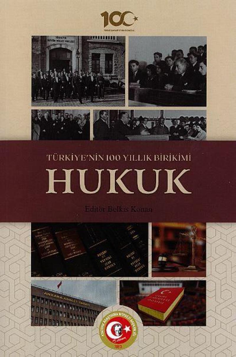 Türkiye'nin 100 Yıllık Birikimi: Hukuk