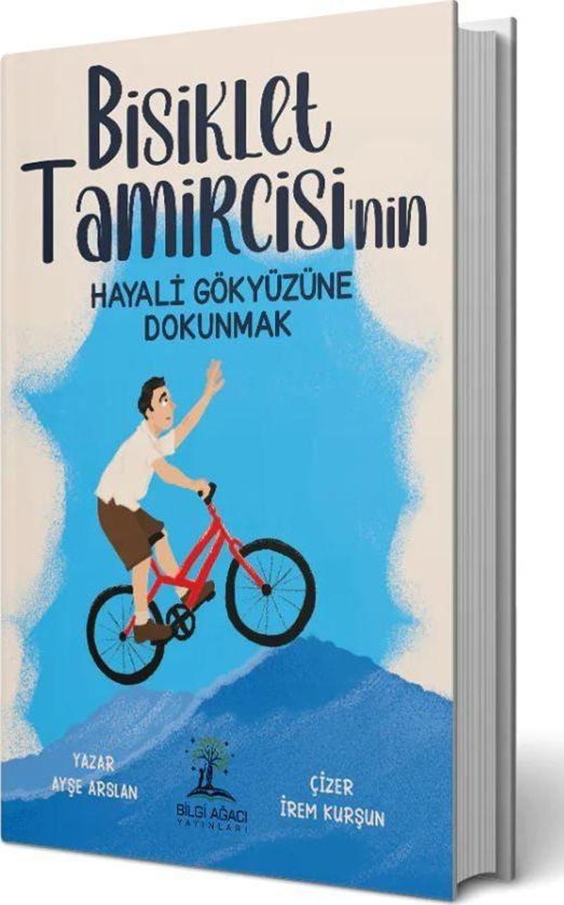 Bisiklet Tamircisinin Hayali Gökyüzüne Dokunmak