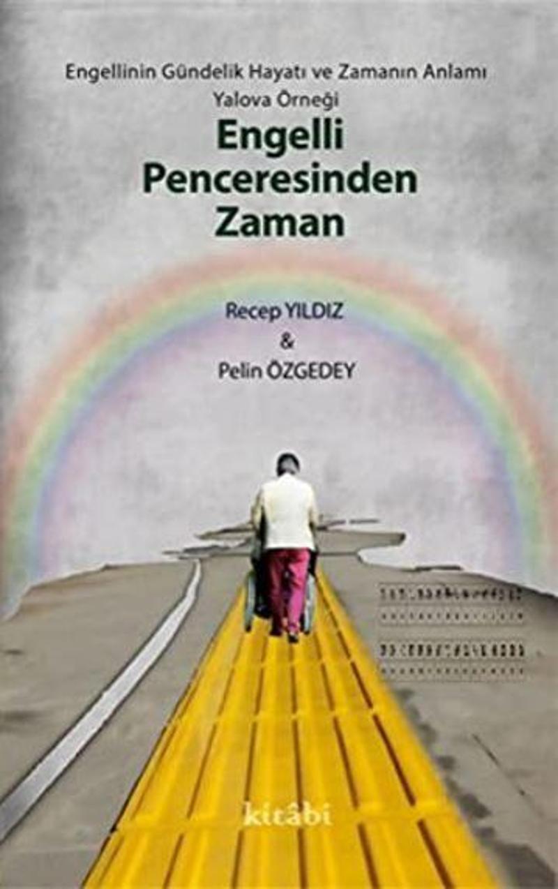 Engelli Penceresinden Zaman