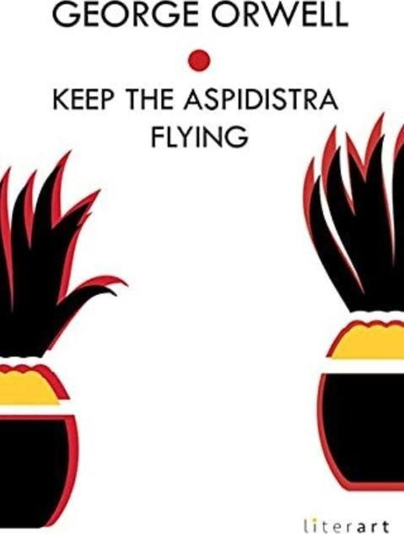 Keep The Aspidistra Flying