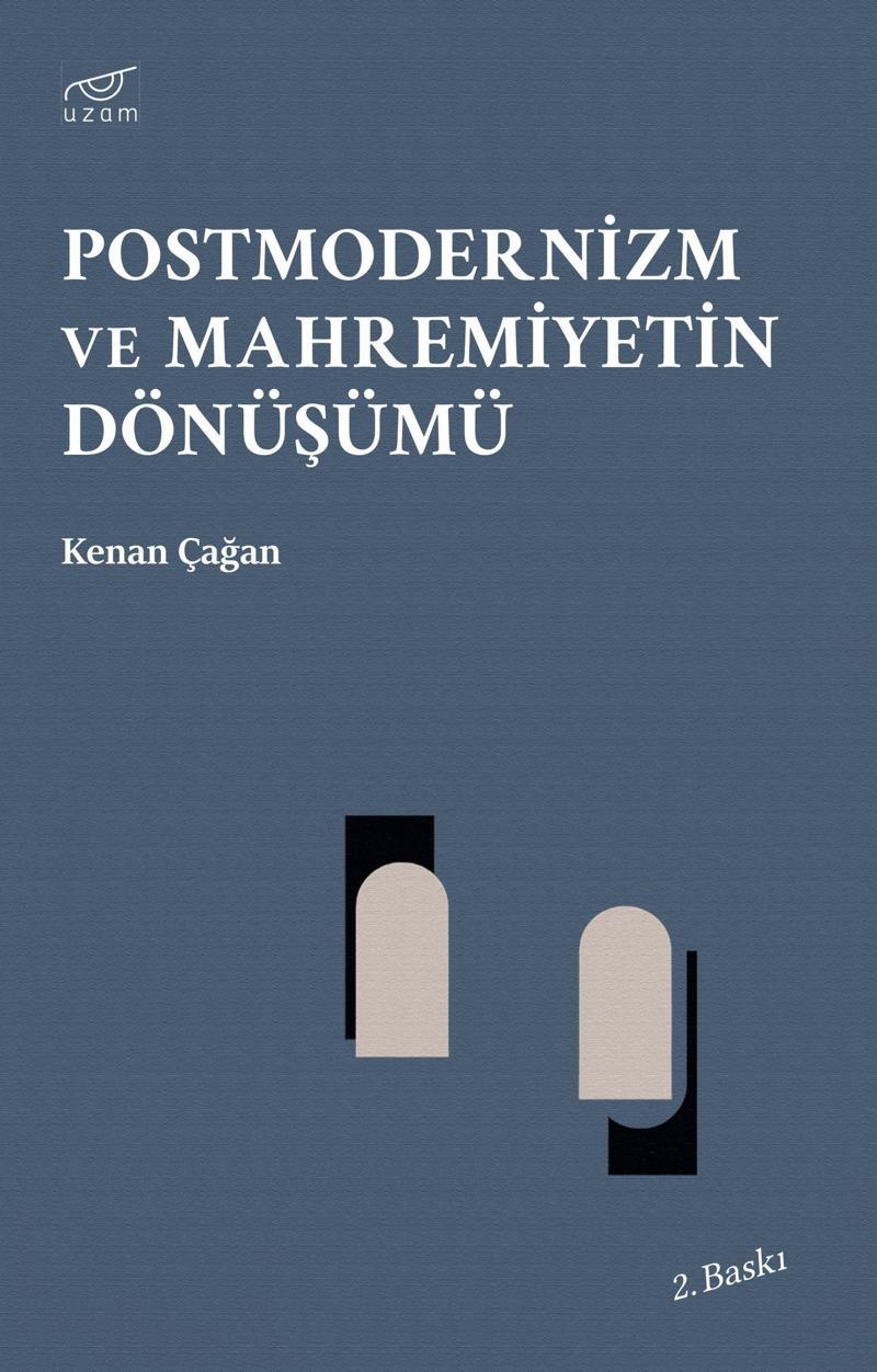 Postmodernizm ve Mahremiyetin Dönüşümü