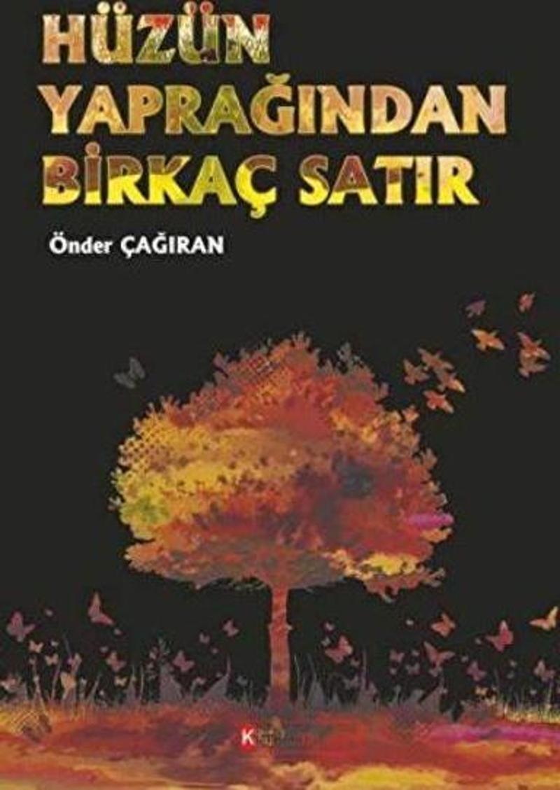 Hüzün Yaprağından Birkaç Satır