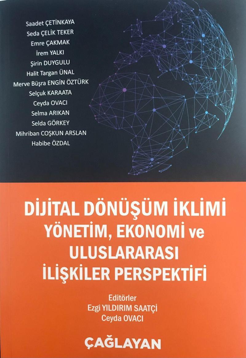 Dijital Dönüşümlü İklimi Yönetim, Ekonomi ve Uluslararası İlişkiler Perspektifi