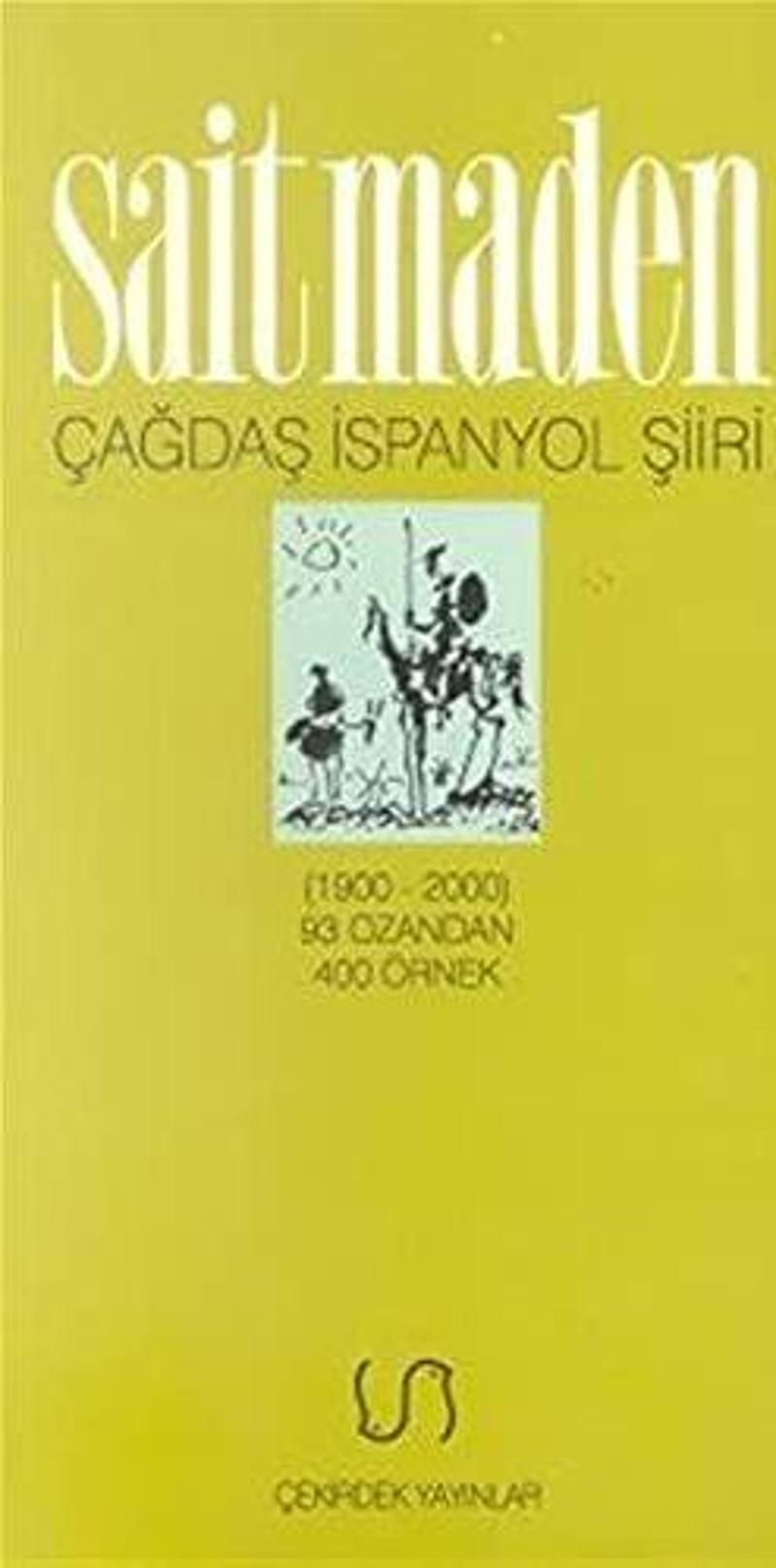 Çağdaş İspanyol Şiiri Antolojisi (1900-2000) 93 Ozandan 400 Örnek