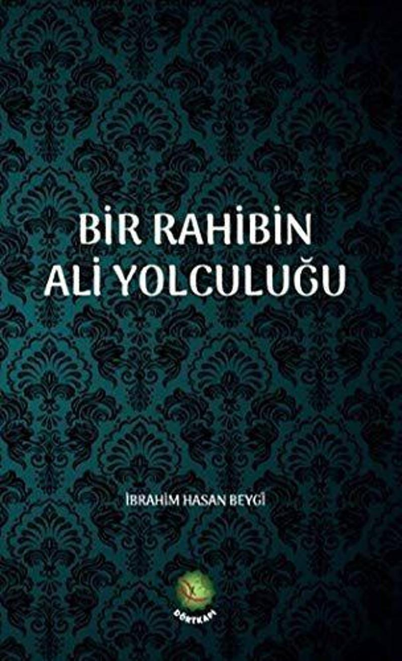 Bir Rahibin Ali Yolculuğu