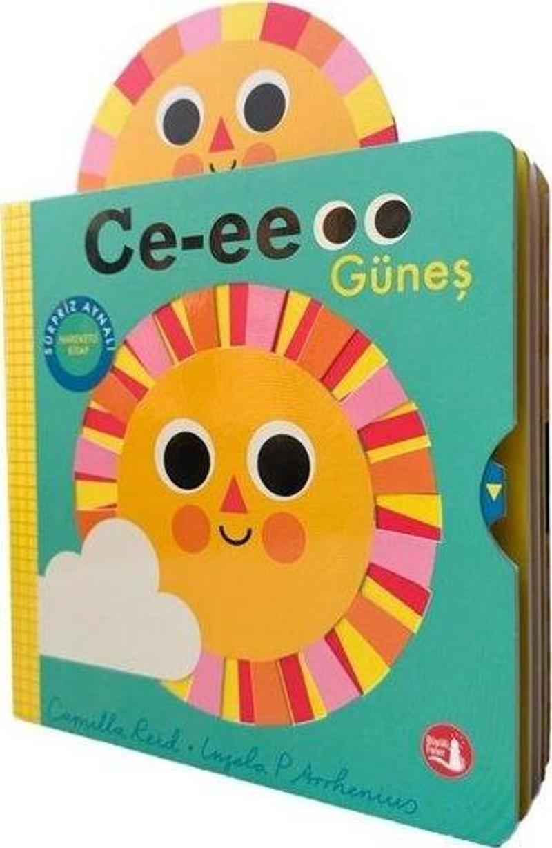 Ce-eee Güneş - Sürpriz Aynalı Hareketli Kitap