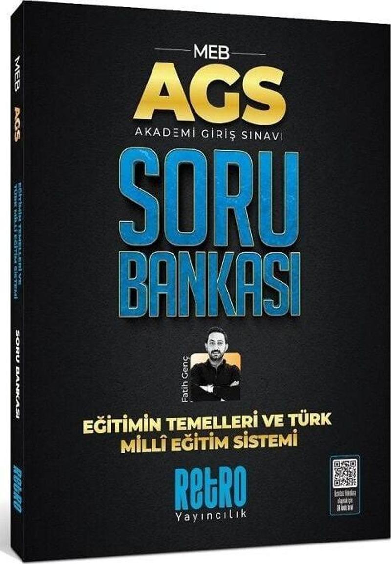 Retro 2025 MEB AGS Eğitimin Temelleri ve Türk Milli Eğitim Sistemi Soru Bankası - Fatih Genç