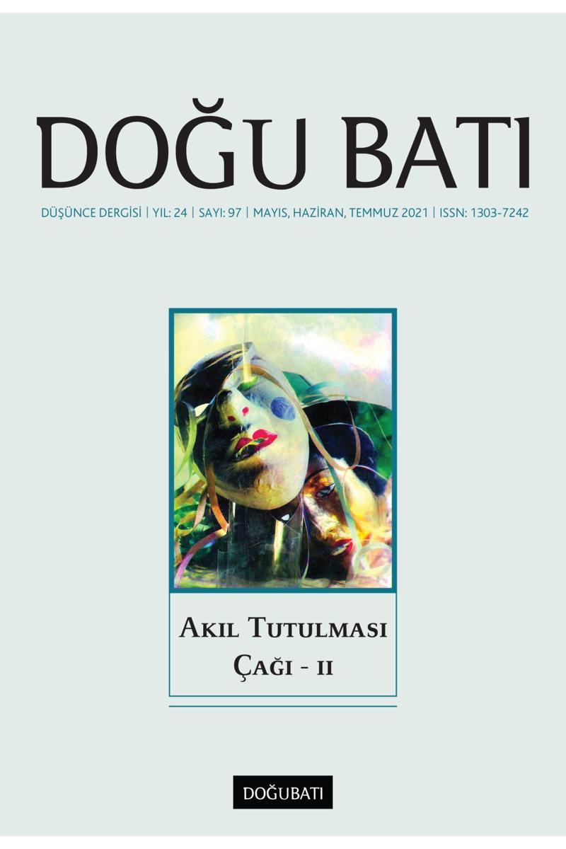 Doğu Batı Sayı 97: Akıl Tutulması Çağı - II