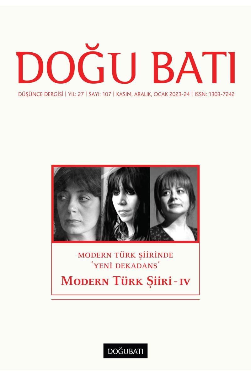 Doğu Batı Sayı 107: Modern Türk Şiiri - IV