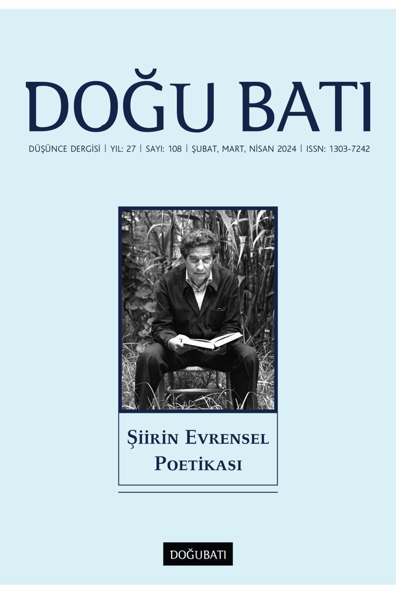 Doğu Batı Sayı 108: Şiirin Evrensel Poetikası