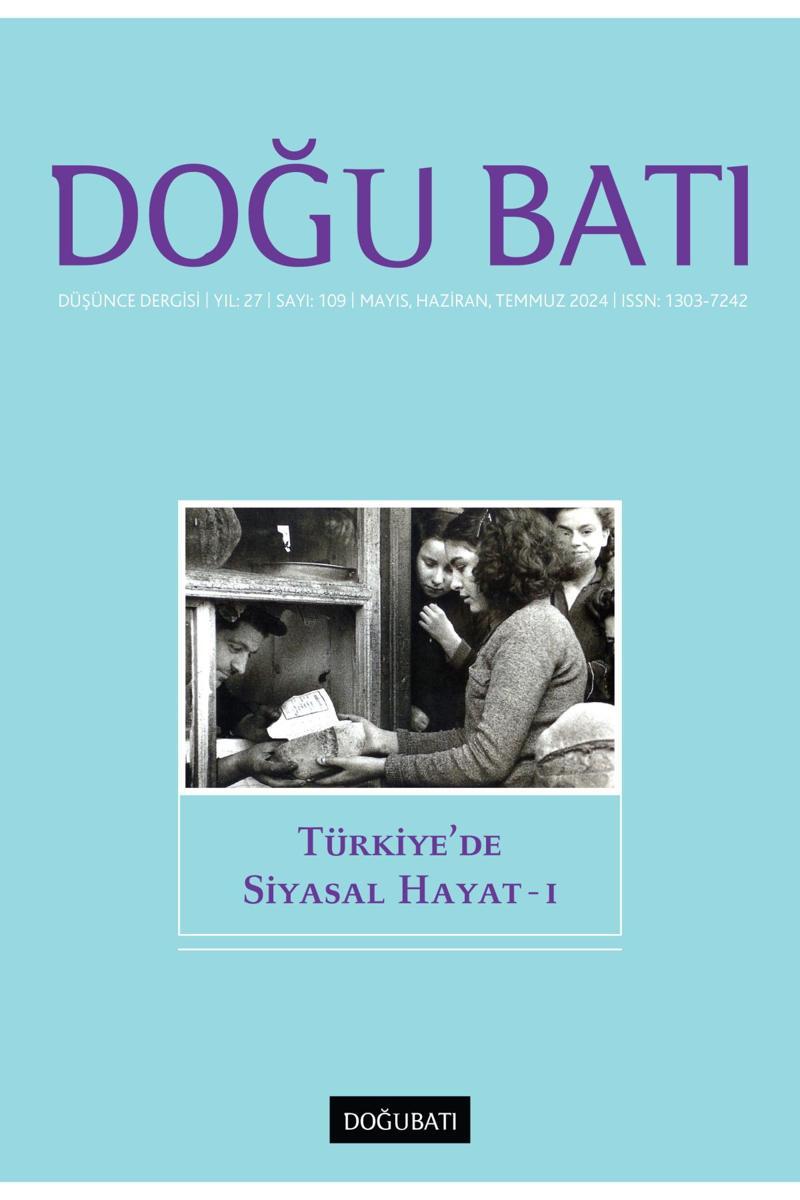 Doğu Batı Sayı 109: Türkiye'de Siyasal Hayat - I