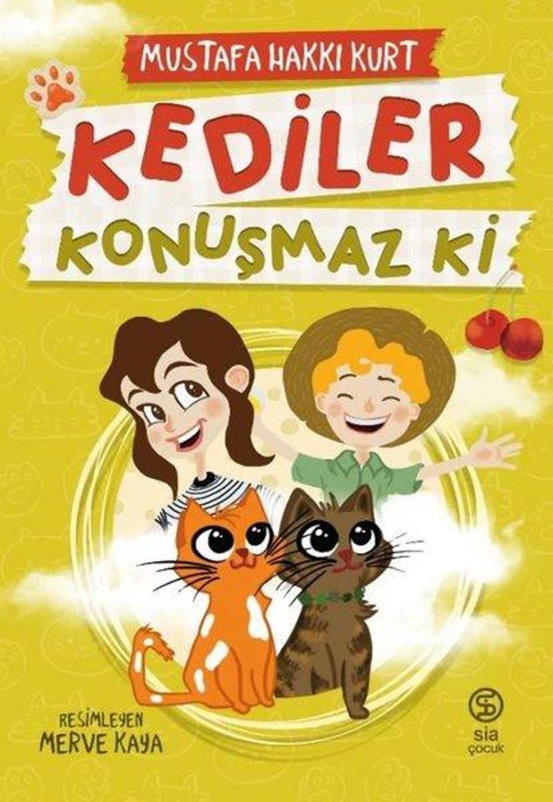 Kediler Konuşmaz ki