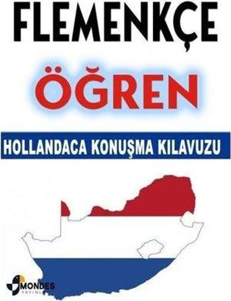 Flemenkçe Öğren - Hollandaca Konuşma Kılavuzu