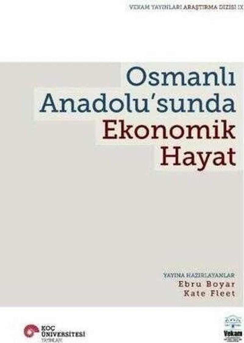 Osmanlı Anadolu'sunda Ekonomik Hayat