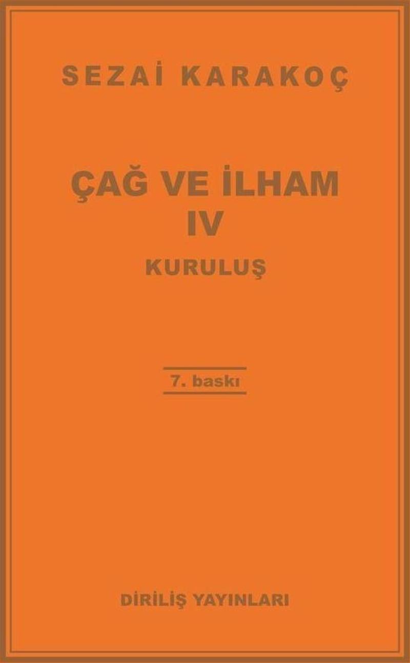Çağ ve İlham 4: Kuruluş