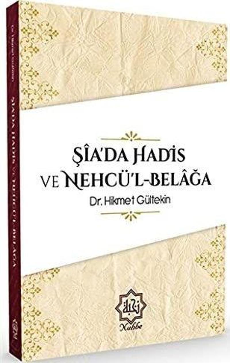 Şia'da Hadis ve Nehcü'l-Belağa