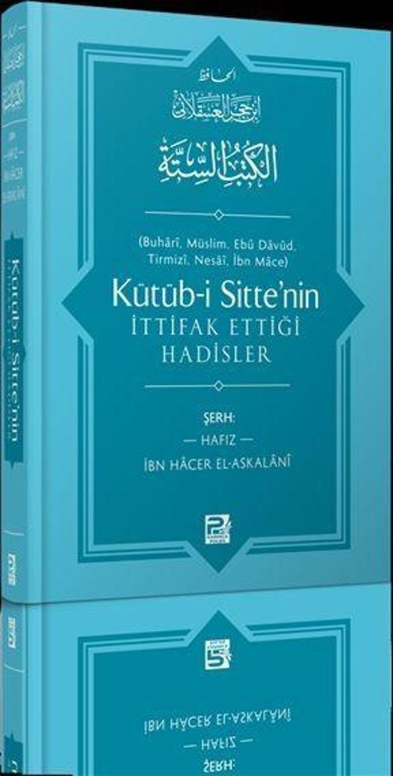Kütüb-i Sitte'nin İttifak Ettiği Hadisler