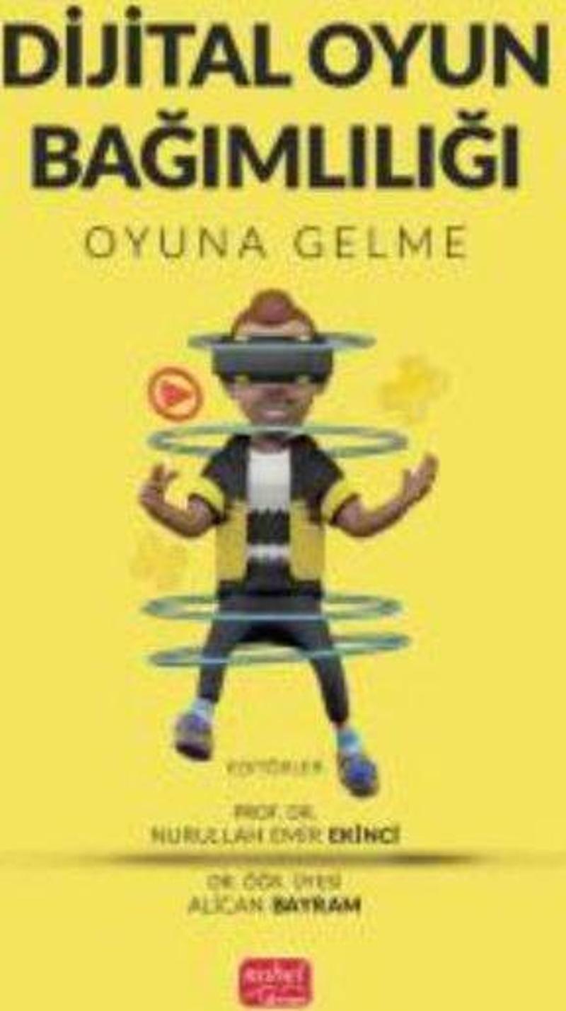 Dijital Oyun Bağımlılığı - Oyuna Gelme