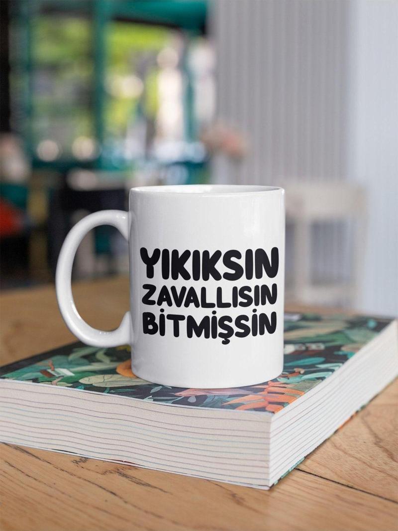 Yıkıksın Zavallısın Bitmişsin Yazılı Deep Turkish Web Eğlenceli Özel Tasarım Baskılı Kupa Bardak