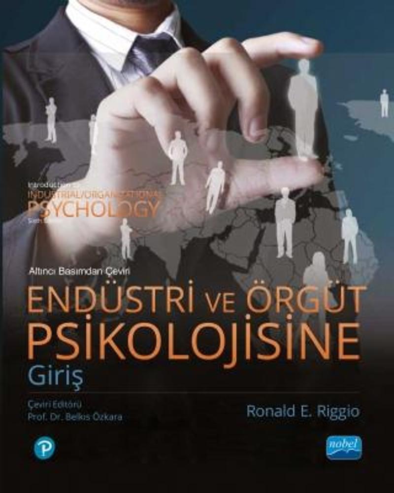 ENDÜSTRİ VE ÖRGÜT PSİKOLOJİSİNE GİRİŞ - Introduction to Industrial/ Organizational Psychology