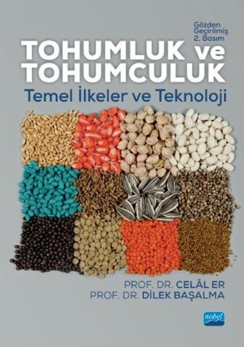 TOHUMLUK VE TOHUMCULUK: Temel İlkeler ve Teknoloji