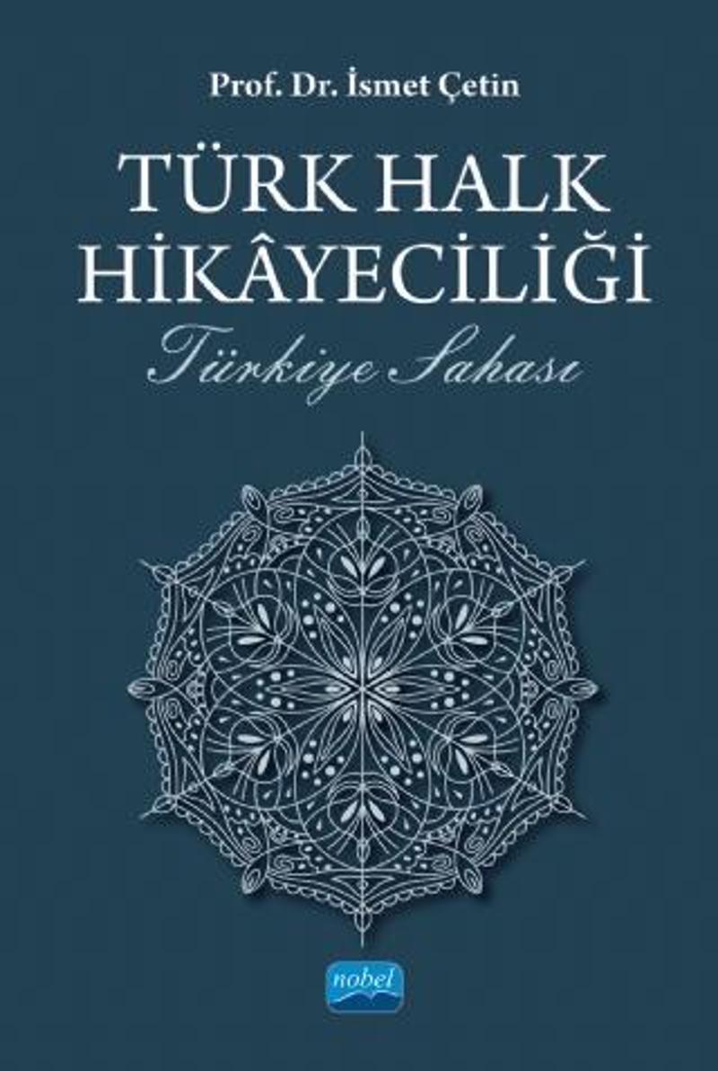 TÜRK HALK HİKAYECİLİĞİ -Türkiye Sahası-