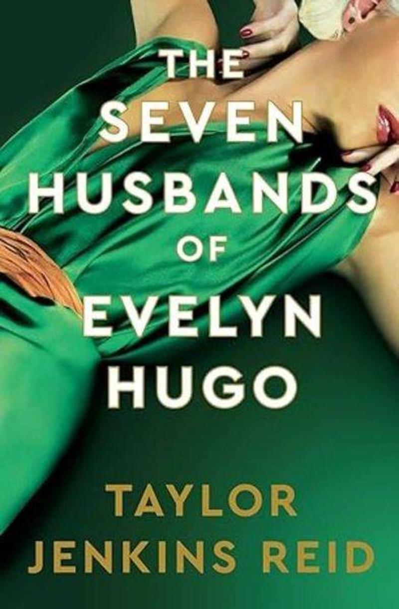 The Seven Husbands of Evelyn Hugo: Deluxe edition Hardback : The Sunday Times Bestseller