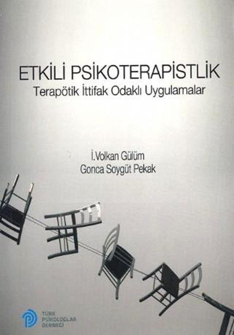 ETKİLİ PSİKOTERAPİSTLİK - Terapötik İttifak Odaklı Uygulamalar