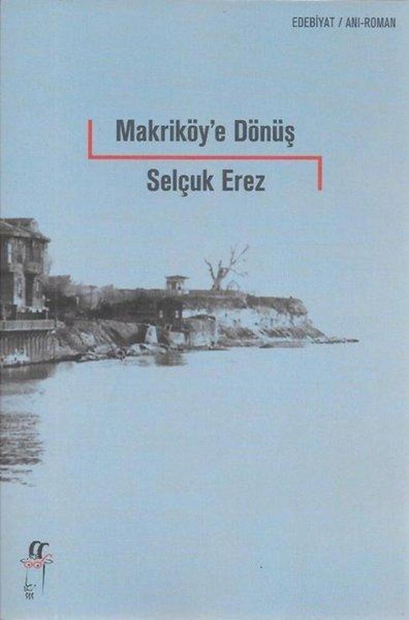 Makriköy'e Dönüş