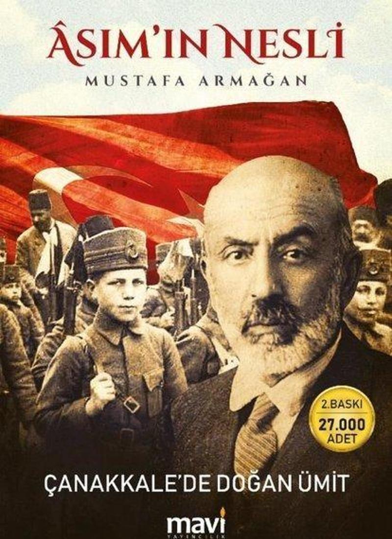 Asım'ın Nesli - Çanakkale'de Doğan Ümit