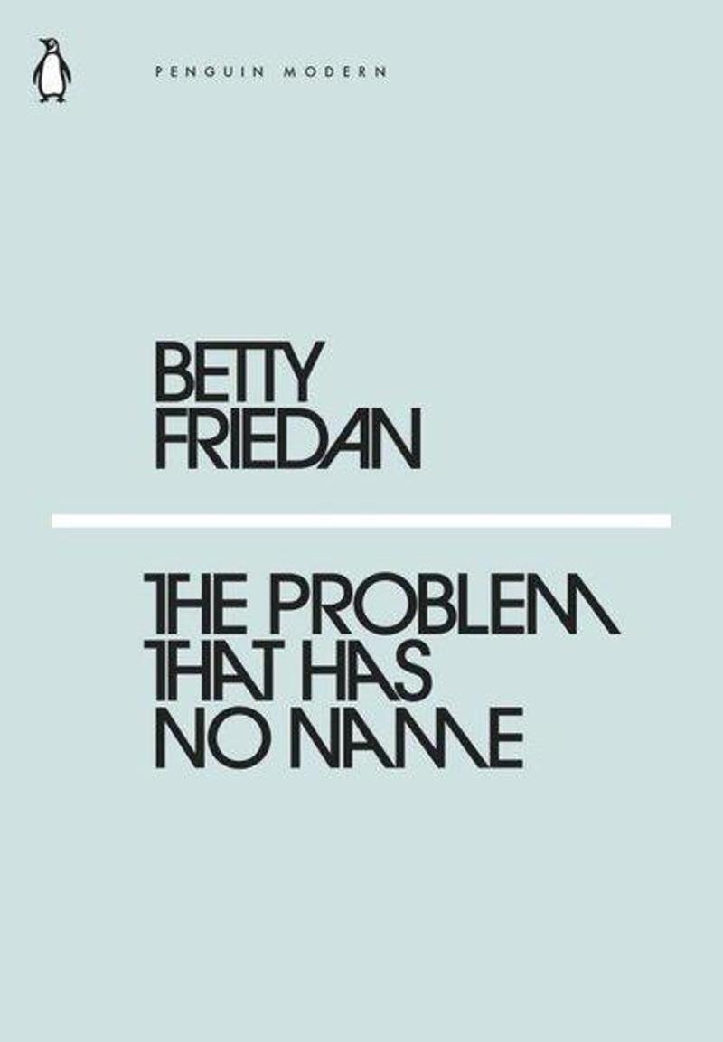 Problem That Has No Name The